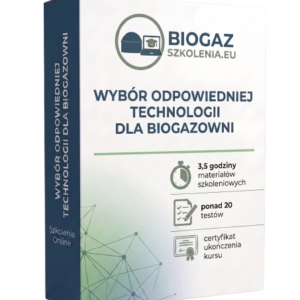 Wybór odpowiedniej technologii dla biogazowni